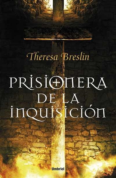 PRISIONERA DE LA INQUISICIÓN | 9788492915057 | BRESLIN, THERESA | Llibreria La Gralla | Llibreria online de Granollers