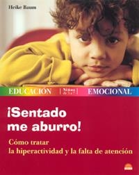 SENTADO ME ABURRO | 9788497541282 | BAUM, HEIKE | Llibreria La Gralla | Llibreria online de Granollers