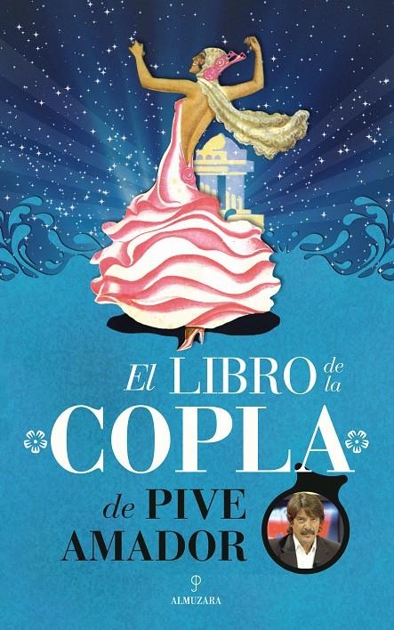 LIBRO DE LA COPLA DE PIVE AMADOR, EL | 9788415828129 | AMADOR | Llibreria La Gralla | Llibreria online de Granollers