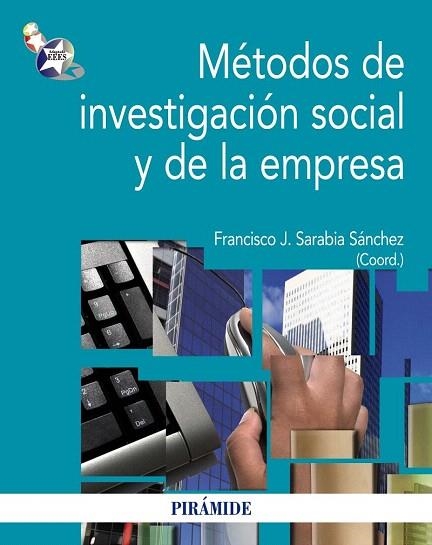 MÉTODOS DE INVESTIGACIÓN SOCIAL Y DE LA EMPRESA | 9788436828535 | SARABIA SÁNCHEZ, FRANCISCO JOSÉ | Llibreria La Gralla | Librería online de Granollers