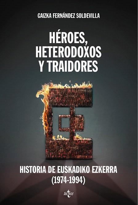 HÉROES HETERODOXOS Y TRAIDORES | 9788430958092 | FERNÁNDEZ SOLDEVILLA, GAIZKA | Llibreria La Gralla | Llibreria online de Granollers