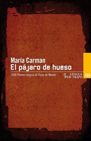 PÁJARO DE HUESO, EL | 9788483811702 | CARMAN, MARÍA | Llibreria La Gralla | Librería online de Granollers