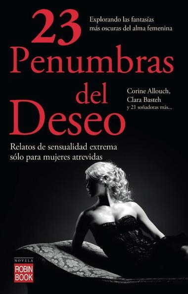 23 PENUMBRAS DEL DESEO | 9788499172965 | VARIOS AUTORES | Llibreria La Gralla | Llibreria online de Granollers