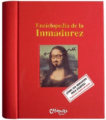 ENCICLOPEDIA DE LA INMADUREZ | 9789876371346 | CATAPULTA | Llibreria La Gralla | Llibreria online de Granollers