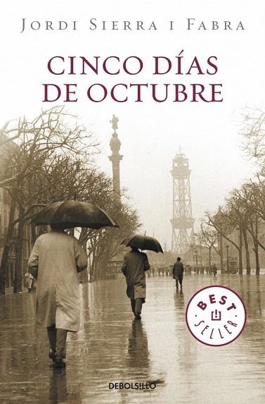 CINCO DIAS DE OCTUBRE (3) | 9788499894324 | SIERRA I FABRA, JORDI | Llibreria La Gralla | Librería online de Granollers