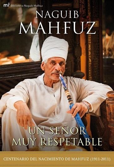 SEÑOR MUY RESPETABLE, UN | 9788427038561 | MAHFUZ, NAGUIB | Llibreria La Gralla | Llibreria online de Granollers