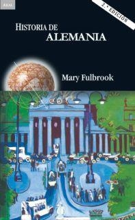 HISTORIA DE ALEMANIA | 9788446024392 | FULBROOK, MARY | Llibreria La Gralla | Llibreria online de Granollers