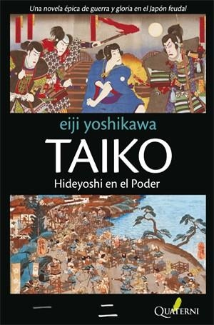 TAIKO 2. HIDEYOSHI EN EL PODER | 9788493777050 | YOSHIKAWA, EIJI  | Llibreria La Gralla | Llibreria online de Granollers