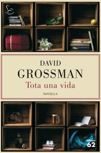 TOTA UNA VIDA (EL BALANCI) | 9788429762211 | GROSSMAN, DAVID | Llibreria La Gralla | Llibreria online de Granollers