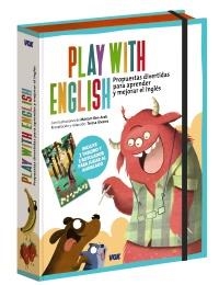 PLAY WITH ENGLISH.PROPUESTAS DIVERTIDAS PARA APRENDER Y MEJORAR EL INGLÉS | 9788499740218 | Llibreria La Gralla | Llibreria online de Granollers