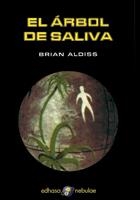 ARBOL DE SALIVA, EL (EDHASA NEBULAE) | 9788435020732 | ALDISS, BRIAN | Llibreria La Gralla | Llibreria online de Granollers