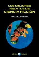 MEJORES RELATOS DE CIENCIA FICCION, LOS | 9788435020886 | ALDISS, BRIAN | Llibreria La Gralla | Llibreria online de Granollers