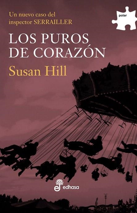 PUROS DE CORAZON, LOS | 9788435009423 | HILL, SUSAN | Llibreria La Gralla | Librería online de Granollers