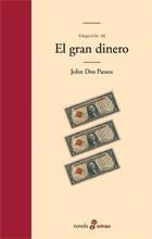 GRAN DINERO, EL (TRILOGIA USA III) | 9788435009638 | DOS PASSOS, JOHN | Llibreria La Gralla | Librería online de Granollers