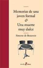 MEMORIAS DE UNA JOVEN FORMAL / UNA MUERTE MUY DULCE | 9788435010139 | BEAUVOIR, SIMONE DE | Llibreria La Gralla | Llibreria online de Granollers