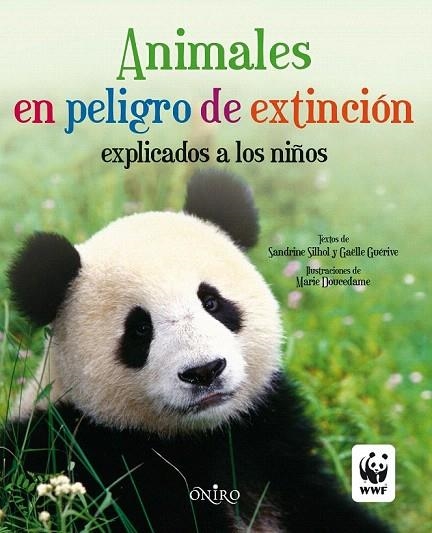 ANIMALES EN PELIGRO DE EXTINCIÓN EXPLICADOS A LOS NIÑOS | 9788497545143 | SILHOL, SANDRINE; GUÉRIVE, GAËLLE | Llibreria La Gralla | Llibreria online de Granollers