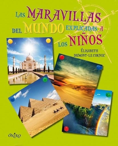 MARAVILLAS DEL MUNDO EXPLICADAS A LOS NIÑOS, LAS | 9788497544795 | DUMONT LE CORNEC, ELISABETH | Llibreria La Gralla | Librería online de Granollers