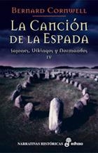 CANCION DE LA ESPADA, LA. SAJONES, VIKINGOS Y NORMANDOS 4 | 9788435061537 | CORNWELL, BERNARD | Llibreria La Gralla | Llibreria online de Granollers