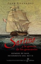 SARTINE Y LA GUERRA DE LOS GUARANIES | 9788435061681 | GRANADOS, JUAN | Llibreria La Gralla | Llibreria online de Granollers