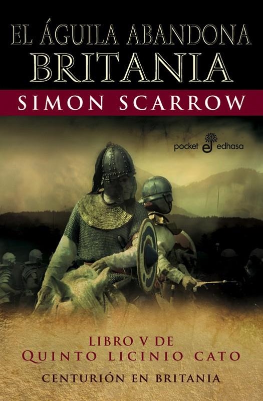 AGUILA ABANDONA BRITANIA, EL (QUINTO LICINIO CATO V) | 9788435018883 | SCARROW, SIMON | Llibreria La Gralla | Llibreria online de Granollers