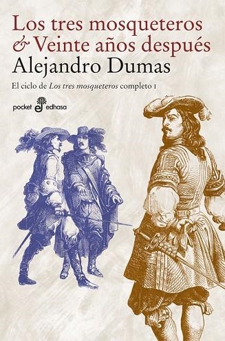 TRES MOSQUETEROS Y VEINTE AÑOS DESPUÉS (CICLO LOS TRES MOSQUETEROS 1) | 9788435019156 | DUMAS. ALEJANDRO | Llibreria La Gralla | Llibreria online de Granollers