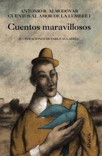 CUENTOS MARAVILLOSOS | 9788467814903 | RODRÍGUEZ ALMODÓVAR, ANTONIO | Llibreria La Gralla | Llibreria online de Granollers