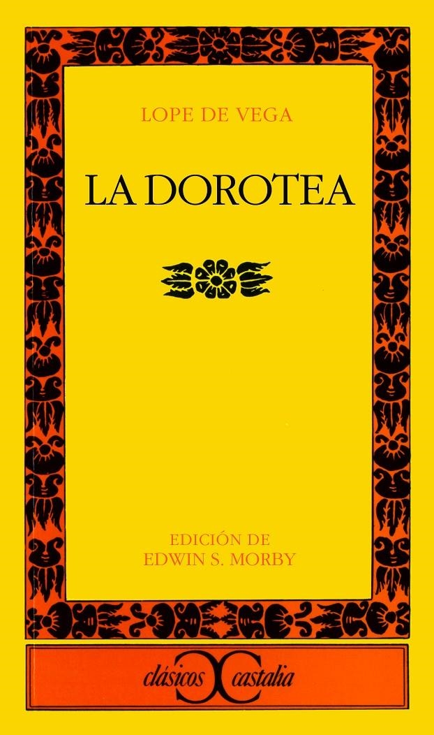 DOROTEA, LA (CLASICOS CASTALIA 102) | 9788470393600 | LOPE DE VEGA, FELIX | Llibreria La Gralla | Llibreria online de Granollers