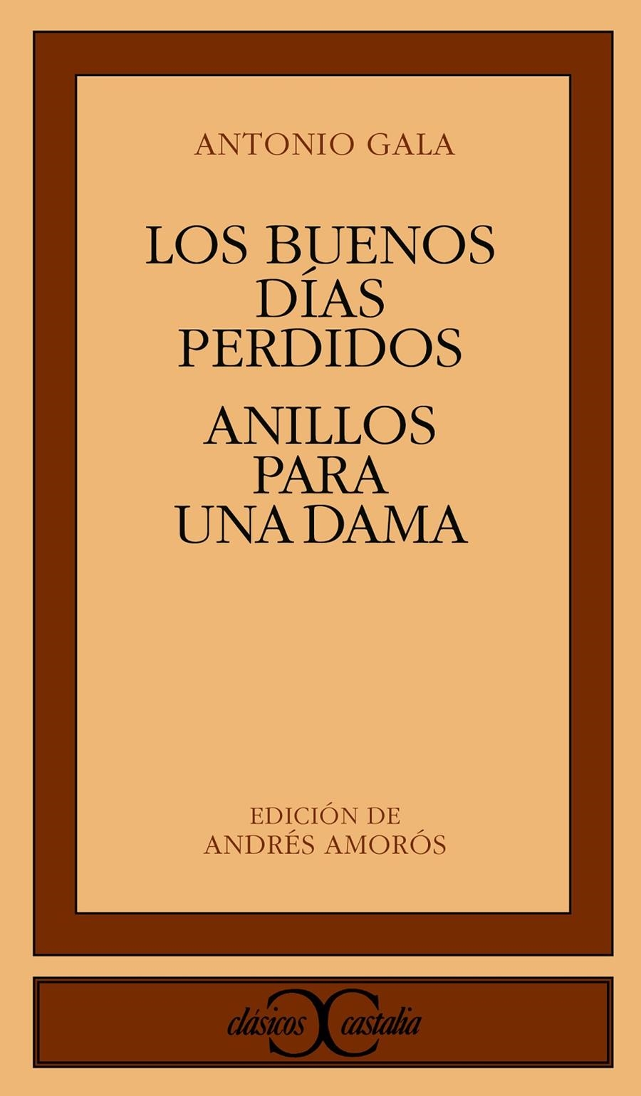 BUENOS DIAS PERDIDOS ANILLOS PARA UNA DAMA,LOS | 9788470395048 | GALA, ANTONIO | Llibreria La Gralla | Llibreria online de Granollers