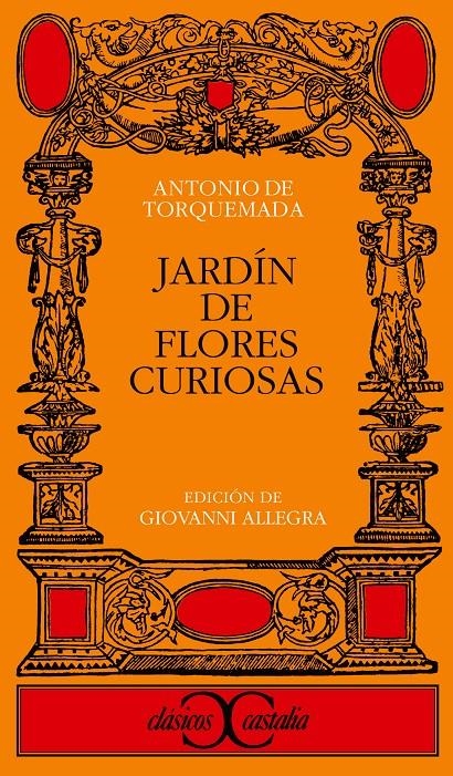 JARDIN DE FLORES CURIOSAS | 9788470394058 | TORQUEMADA, ANTONIO DE | Llibreria La Gralla | Llibreria online de Granollers