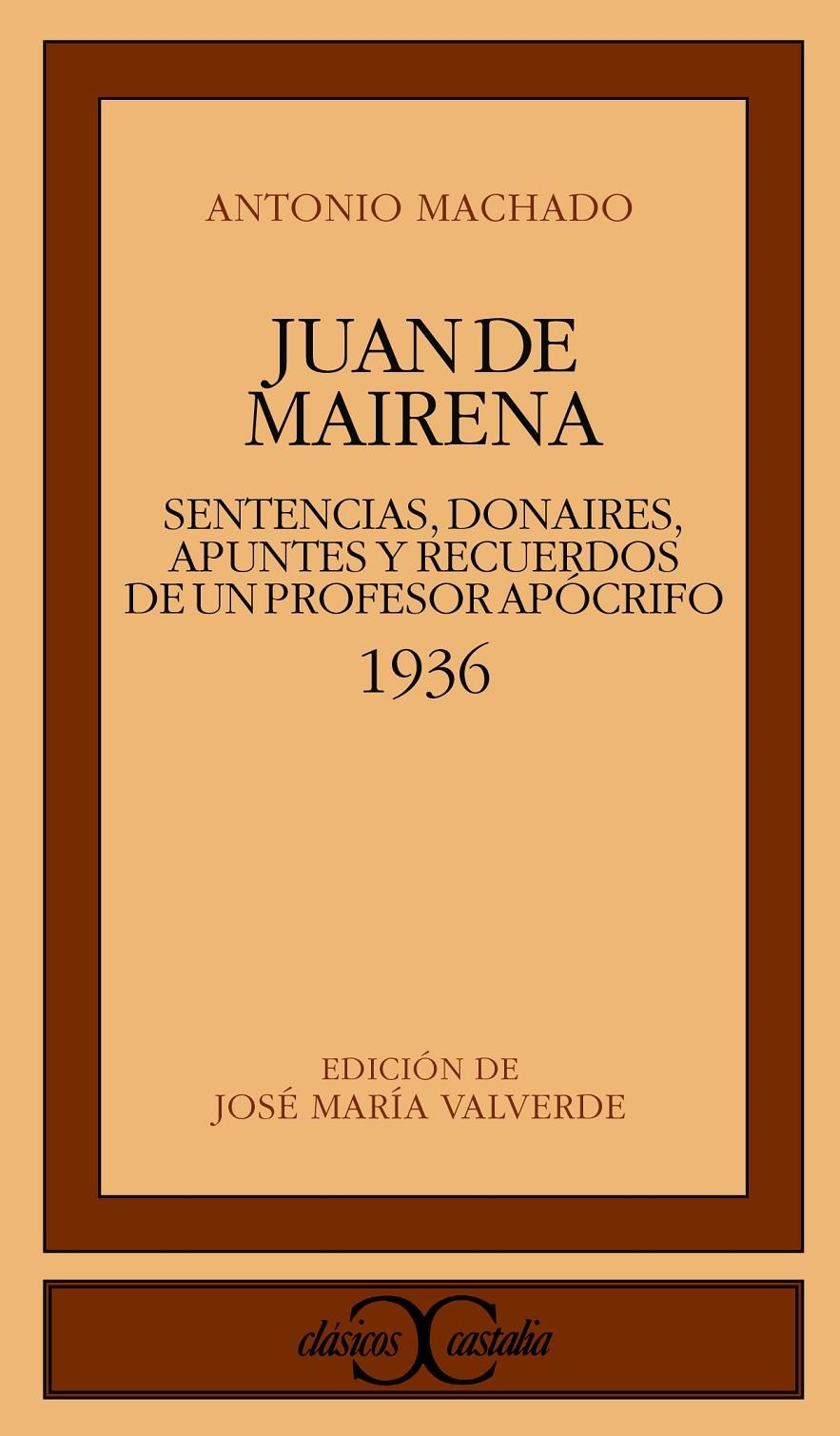 JUAN DE MAIRENA (1936) : SENTENCIAS, DONARIES APUN | 9788470390364 | MACHADO, ANTONIO | Llibreria La Gralla | Llibreria online de Granollers