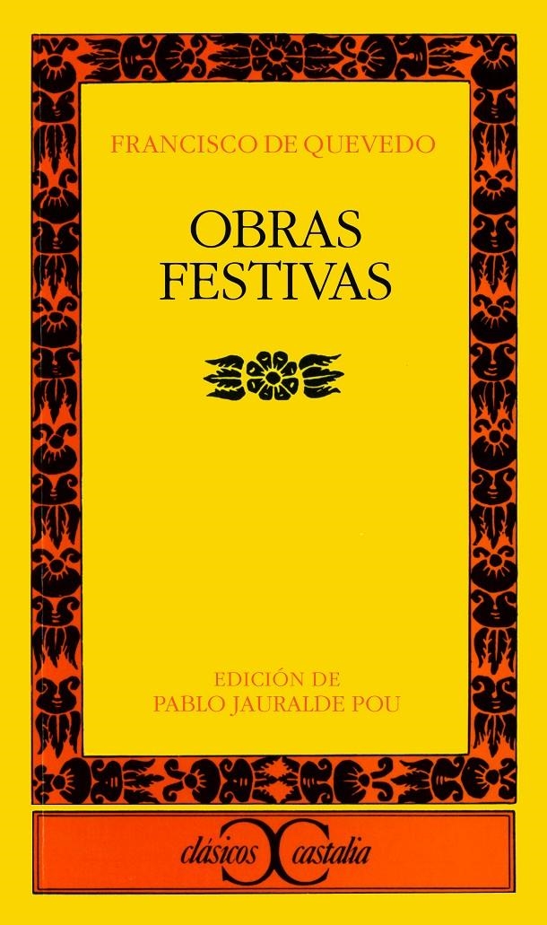 OBRAS FESTIVAS | 9788470393822 | QUEVEDO, FRANCISCO DE | Llibreria La Gralla | Llibreria online de Granollers