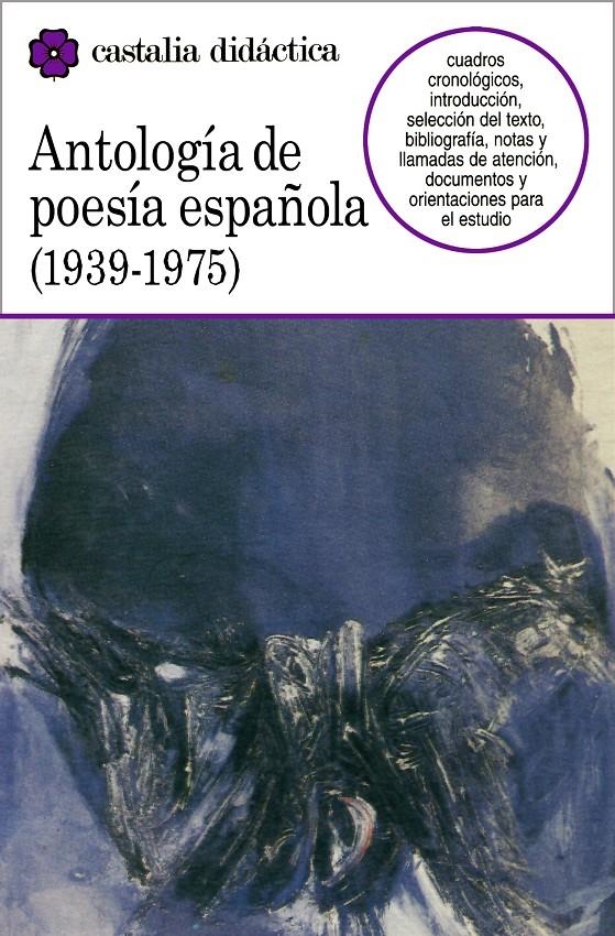 ANTOLOGIA DE LA POESIA ESPAÑOLA : 1939-1975 | 9788470395420 | ANONIMAS Y COLECTIVAS | Llibreria La Gralla | Llibreria online de Granollers