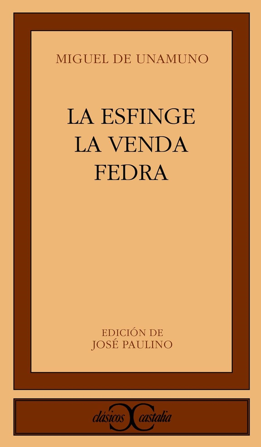 ESFINGE, LA VENDA, FEDRA (CC169) | 9788470395192 | UNAMUNO, MIGUEL DE | Llibreria La Gralla | Llibreria online de Granollers