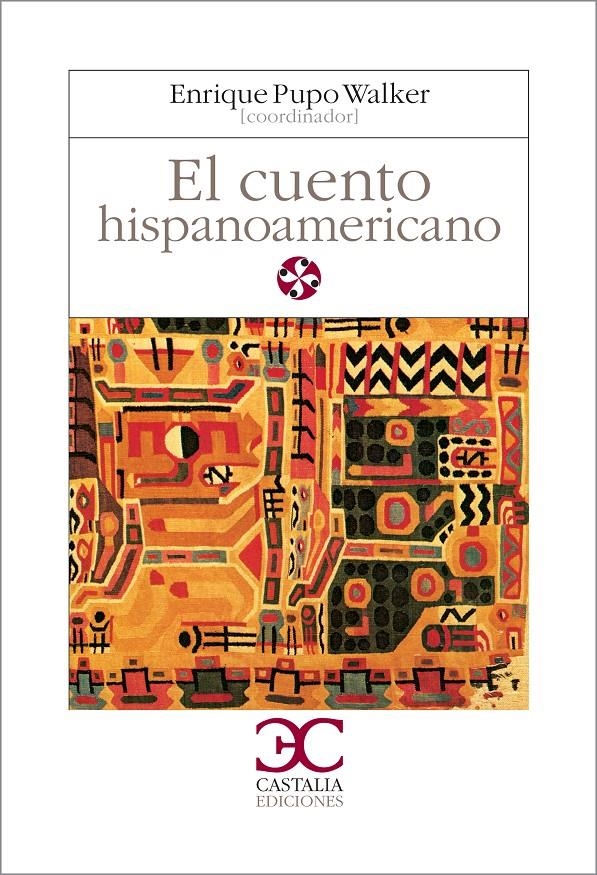 CUENTO HISPANOAMERICANO, EL | 9788470397240 | PUPO-WALKER, ENRIQUE | Llibreria La Gralla | Llibreria online de Granollers