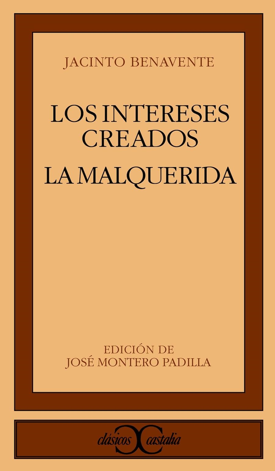 INTERESES CREADOS, LOS:LA MALQUERIDA | 9788470397325 | BENAVENTE, JACINTO | Llibreria La Gralla | Llibreria online de Granollers