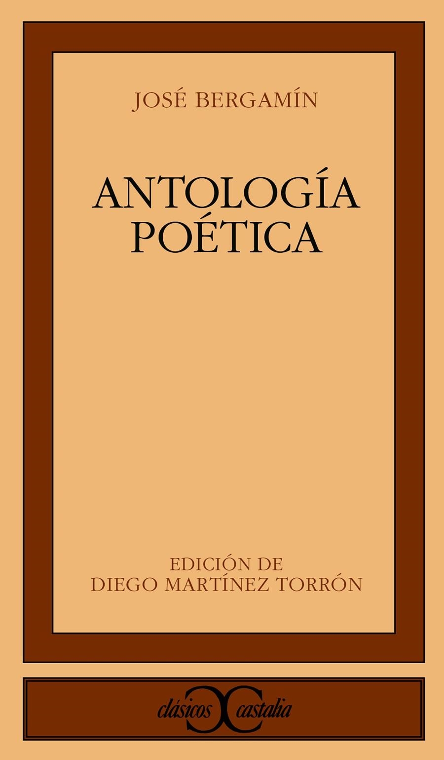 ANTOLOGIA POETICA (CC227) | 9788470397493 | BERGAMIN, JOSE | Llibreria La Gralla | Librería online de Granollers