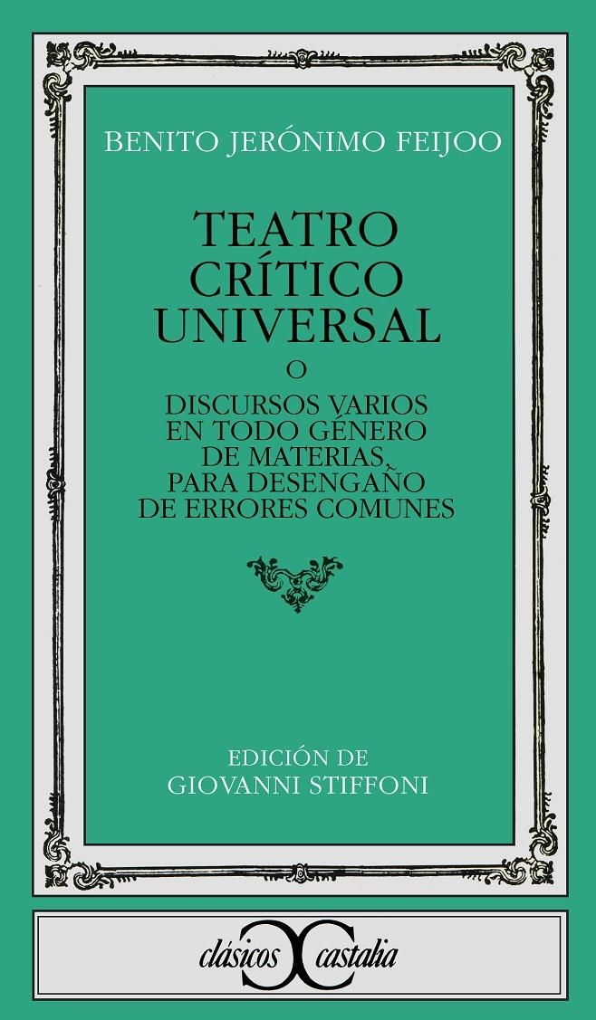 TEATRO CRITICO UNIVERSAL (CLASICOS CASTALIA 147) | 9788470394690 | FEIJOO, BENITO JERONIMO | Llibreria La Gralla | Llibreria online de Granollers