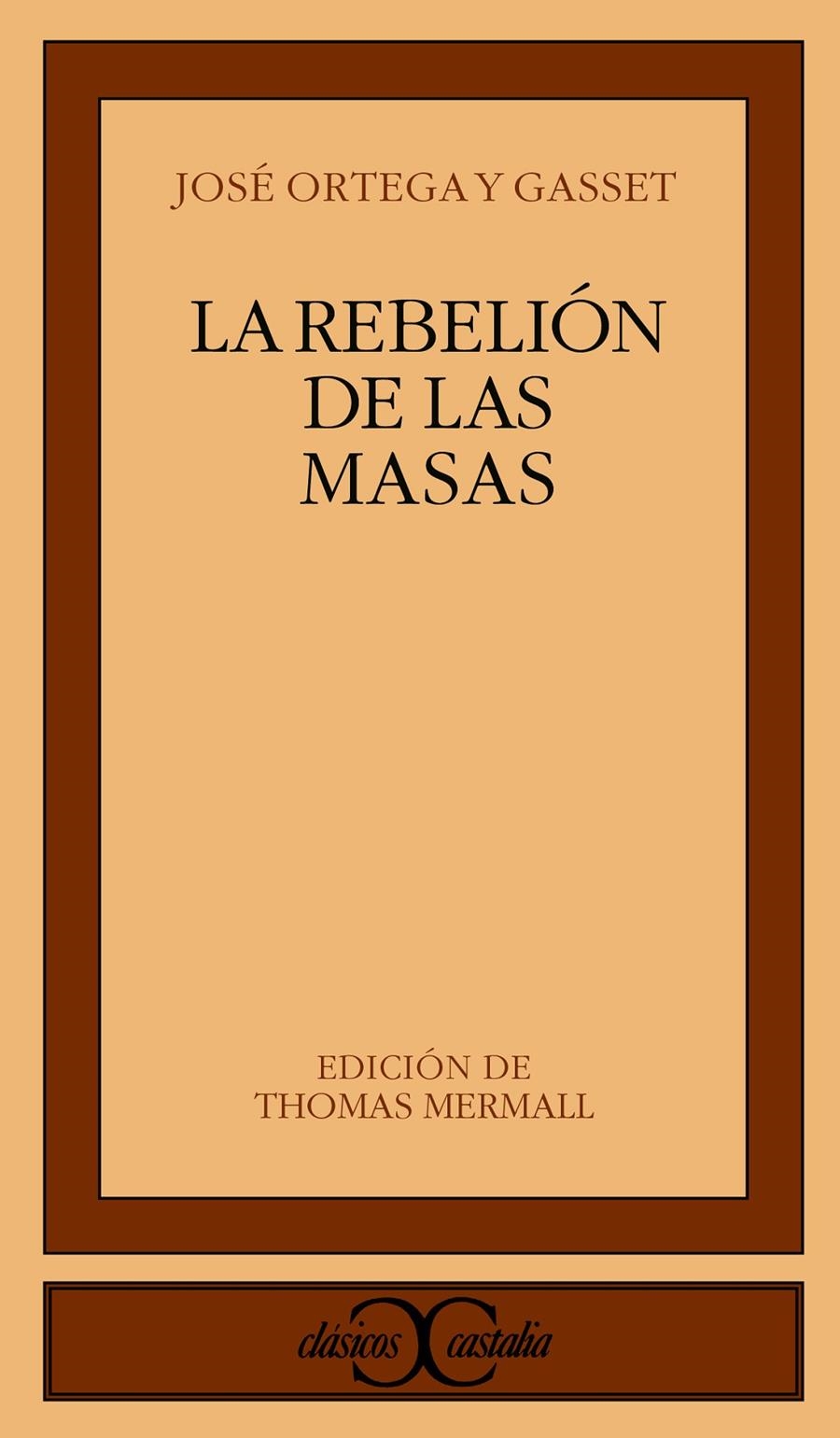 REBELION DE LAS MASAS, LA | 9788470397882 | ORTEGA Y GASSET, JOSE | Llibreria La Gralla | Llibreria online de Granollers