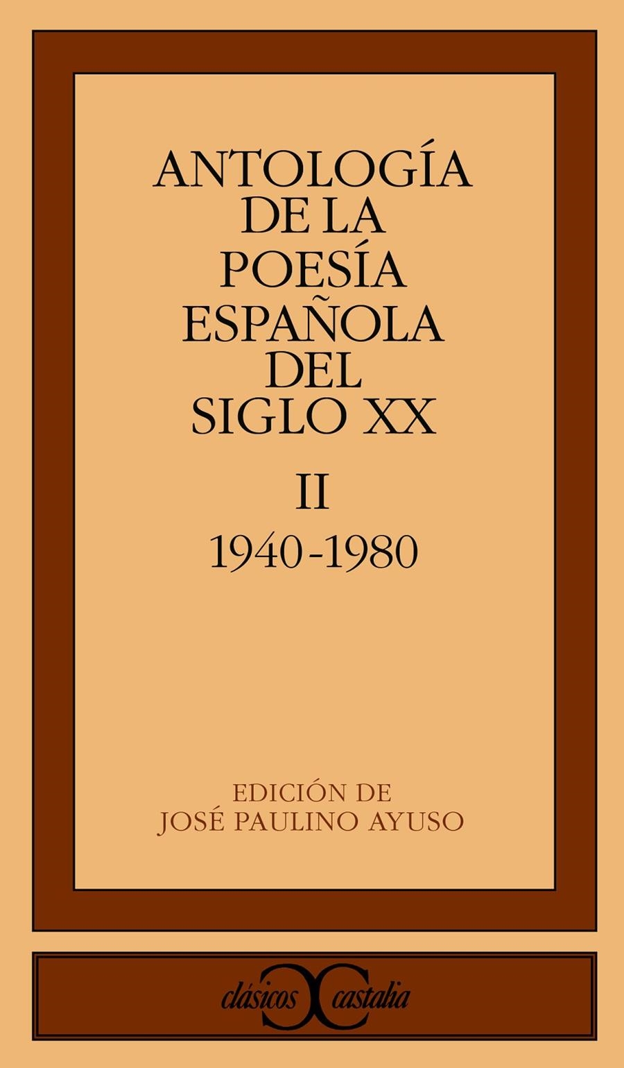 ANTOLOGÍA DE LA POESÍA ESPAÑOLA DEL SIGLO XX, VOL II | 9788470397394 | PAULINO AYUSO, JOSE | Llibreria La Gralla | Llibreria online de Granollers