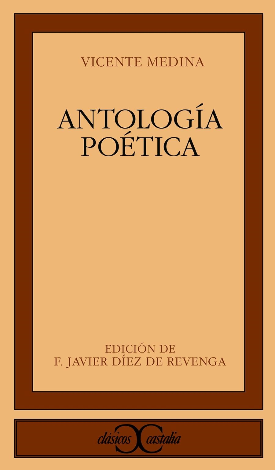 ANTOLOGÍA POÉTICA (CLASICOS CASTILIA) | 9788470398087 | MEDINA, VICENTE | Llibreria La Gralla | Llibreria online de Granollers