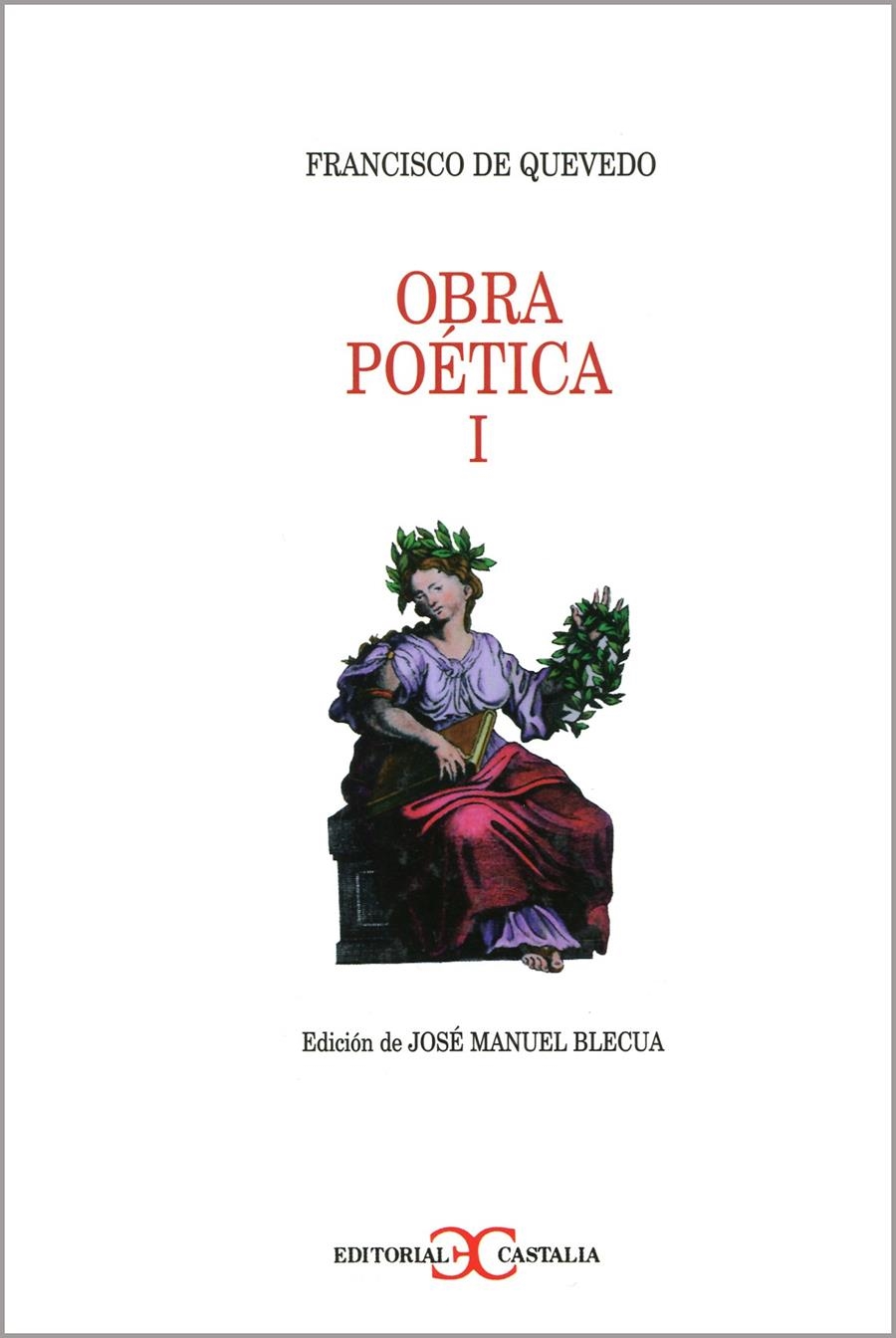 OBRA POETICA I | 9788470398162 | QUEVEDO, FRANCISCO DE | Llibreria La Gralla | Llibreria online de Granollers