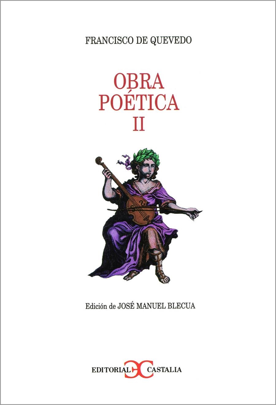 OBRA POETICA II | 9788470398179 | QUEVEDO, FRANCISCO DE | Llibreria La Gralla | Llibreria online de Granollers