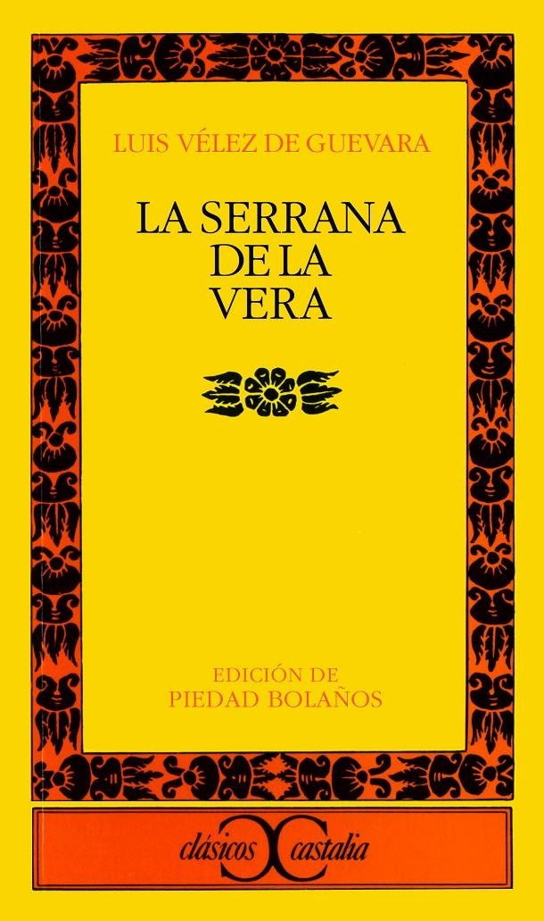 SERRANA DE LA VERA, LA (CLASICOS 259) | 9788470398865 | VELEZ DE GUEVARA, LUIS | Llibreria La Gralla | Llibreria online de Granollers