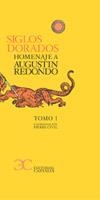 SIGLOS DORADOS. HOMENAJE A AGUSTIN REDONDO. VOL.1 | 9788497401005 | CIVIL, PIERRE | Llibreria La Gralla | Llibreria online de Granollers