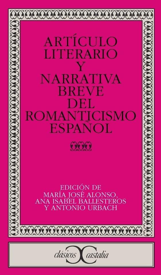 ARTICULO LITERARIO Y NARRATIVA BREVE DEL ROMANTICISMO ESPAÑO | 9788497401241 | AAVV | Llibreria La Gralla | Llibreria online de Granollers