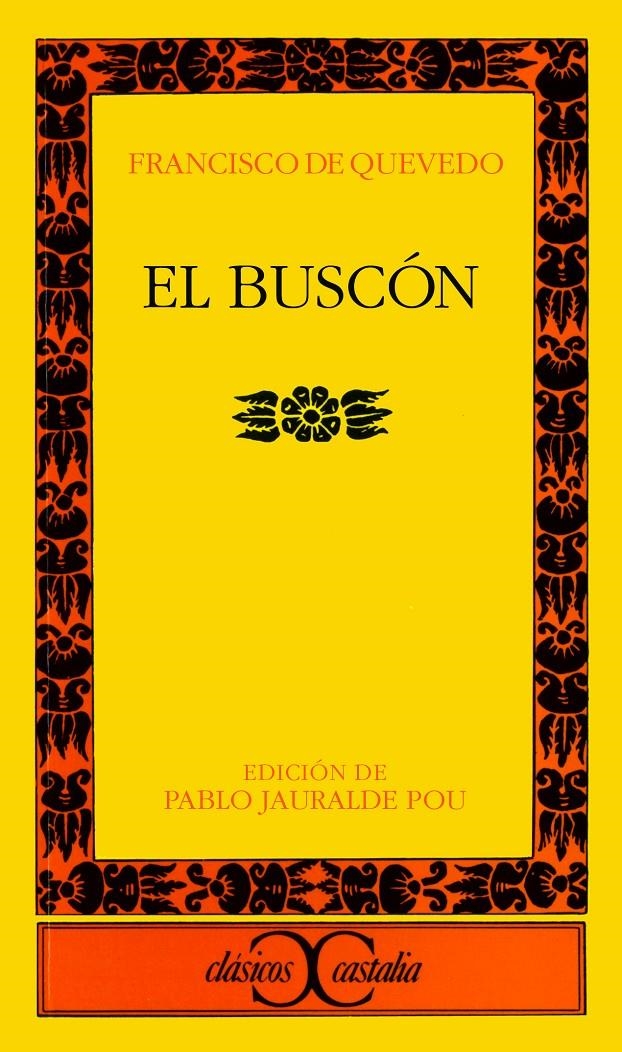 BUSCON, EL (CLASICOS CASTALIA 177) | 9788497401463 | QUEVEDO, FRANCISCO DE | Llibreria La Gralla | Llibreria online de Granollers