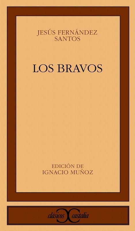 BRAVOS, LOS (CLASICOS CASTALIA, 295) | 9788497402644 | FERNANDEZ SANTOS, JESUS | Llibreria La Gralla | Librería online de Granollers