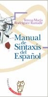 MANUAL DE SINTAXIS DEL ESPAÑOL | 9788497401548 | RODRIGUEZ, MARIA TERESA | Llibreria La Gralla | Llibreria online de Granollers