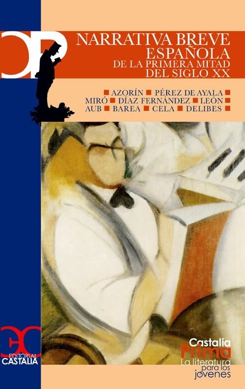 NARRATIVA BREVE ESPAÑOLA DE LA PRIMERA MITAD DEL SIGLO XX | 9788497403009 | Llibreria La Gralla | Llibreria online de Granollers