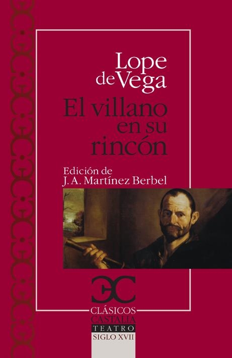 VILLANO EN SU RINCÓN, EL (CLÁSICOS CASTALIA TEATRO SIGLO XVII,304) | 9788497403542 | DE VEGA, LOPE | Llibreria La Gralla | Librería online de Granollers